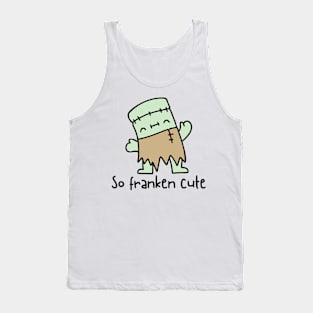 So Franken Cute Tank Top